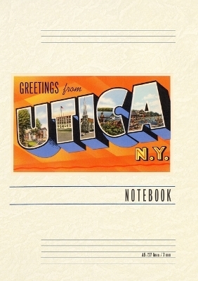 Vintage Lined Notebook Greetings from Utica, New York