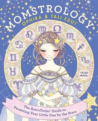 Momstrology - Ophira Edut, Tali Edut