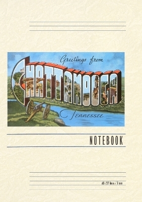 Vintage Lined Notebook Greetings from Chattanooga, Tennessee