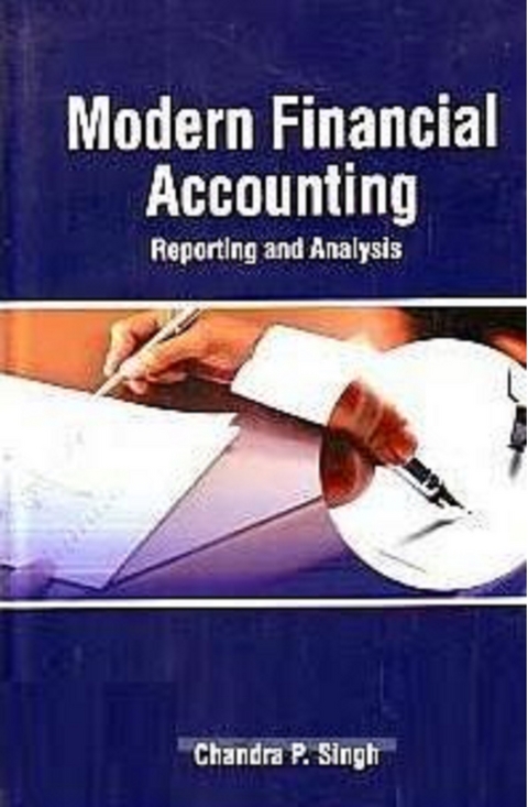 Modern Financial Accounting Reporting And Analysis -  Chandra P. Singh