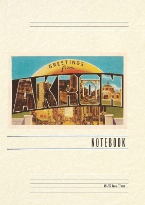 Vintage Lined Notebook Greetings from Akron