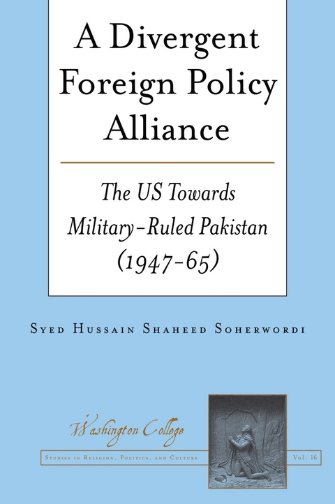 A Divergent Foreign Policy Alliance - Syed Hussain Shaheed Soherwordi