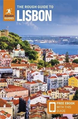 The Rough Guide to Lisbon: Travel Guide with eBook - Rough Guides, Matthew Hancock, Amanda Tomlin