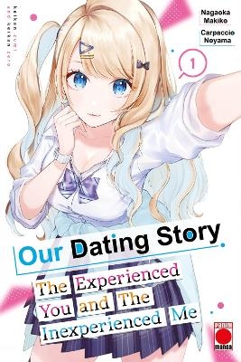 Our Dating Story Volume 1 - Nagaoka Makiko