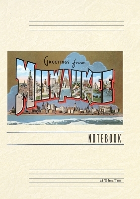 Vintage Lined Notebook Greetings from Milwaukee, Wisconsin