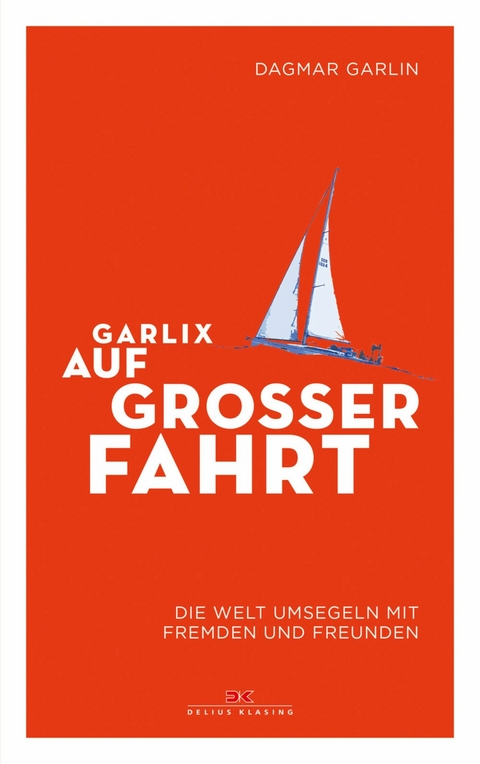 Garlix auf großer Fahrt - Dagmar Garlin