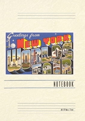 Vintage Lined Notebook Greetings from New York World's Fair, 1939