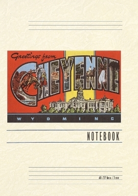 Vintage Lined Notebook Greetings from Cheyenne, Wyoming