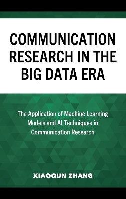 Communication Research in the Big Data Era - Xiaoqun Zhang