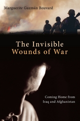 Invisible Wounds of War -  Marguerite Guzman Bouvard