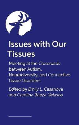 Issues with Our Tissues - Various authors