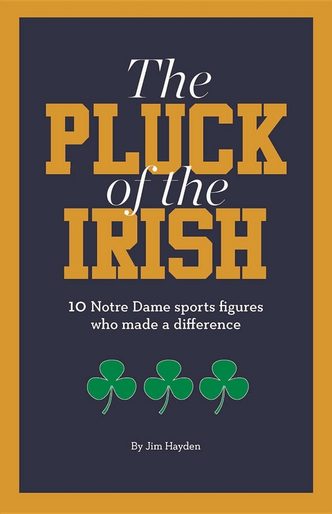 Pluck of the Irish -  Jim Hayden