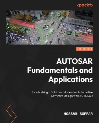 AUTOSAR Fundamentals and Applications - Hossam Soffar