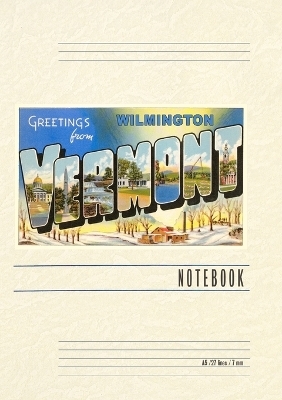 Vintage Lined Notebook Greetings from Wilmington, Vermont