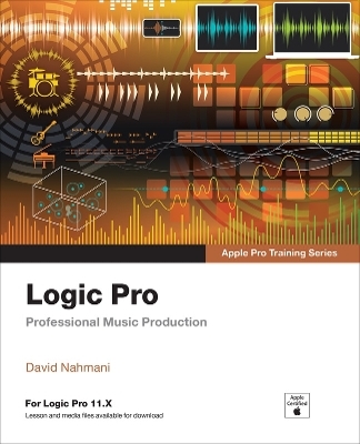 Logic Pro - Apple Pro Training - David Nahmani