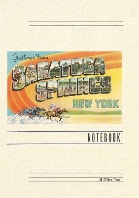 Vintage Lined Notebook Greetings from Saratoga Springs, New York