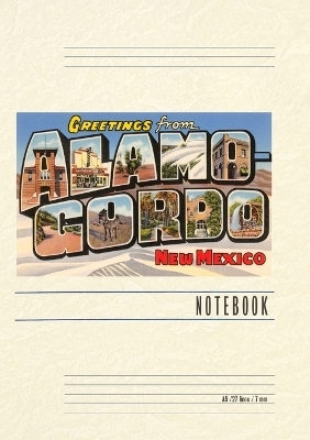 Vintage Lined Notebook Greetings from Alamogordo, New Mexico