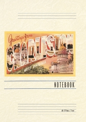 Vintage Lined Notebook Greetings from Charleston, West Virginia