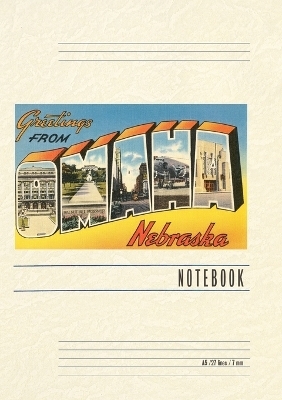 Vintage Lined Notebook Greetings from Omaha