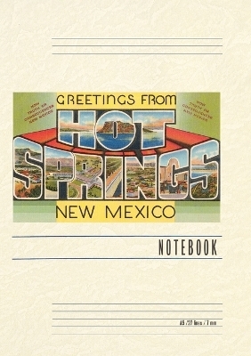 Vintage Lined Notebook Greetings from Hot Springs, New Mexico