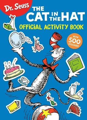 Dr. Seuss: The Cat in the Hat Official Activity Book with 500 Stickers -  RANDOM HOUSE