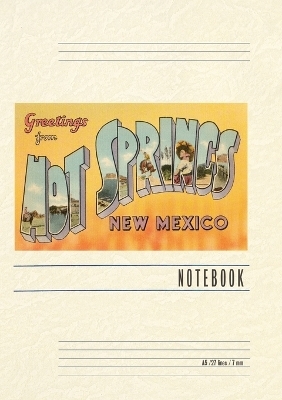 Vintage Lined Notebook Greetings from Hot Springs, New Mexico