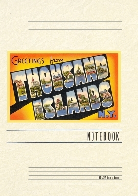 Vintage Lined Notebook Greetings from Thousand Islands, New York