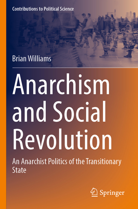 Anarchism and Social Revolution - Brian Williams