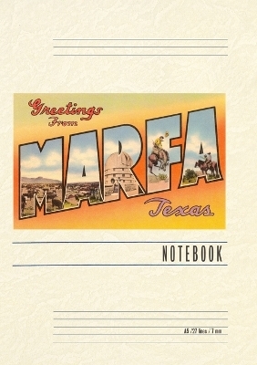 Vintage Lined Notebook Greetings from Marfa, Texas