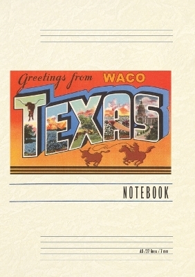 Vintage Lined Notebook Greetings from Waco, Texas