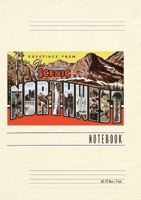 Vintage Lined Notebook Greetings from the Scenic Northwest