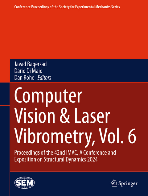 Computer Vision & Laser Vibrometry, Vol. 6 - 