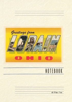 Vintage Lined Notebook Greetings from Lorain