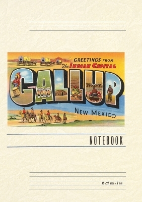 Vintage Lined Notebook Greetings from Gallup, New Mexico