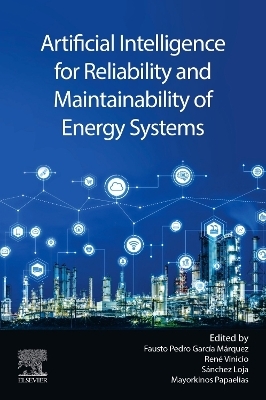 Artificial Intelligence for Reliability and Maintainability of Energy Systems - 