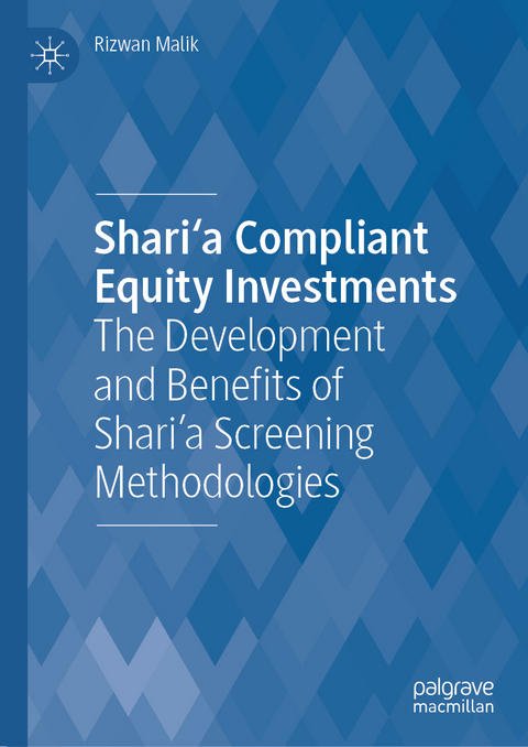 Shari'a Compliant Equity Investments - Rizwan Malik