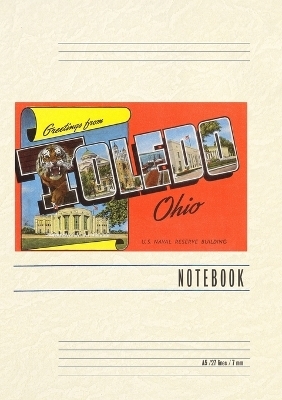 Vintage Lined Notebook Greetings from Toledo