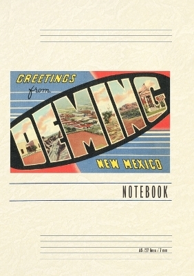 Vintage Lined Notebook Greetings from Deming, New Mexico