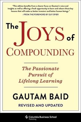 The Joys of Compounding - Gautam Baid