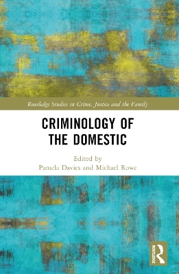 Criminology of the Domestic - 