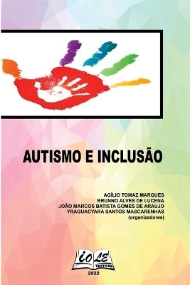 Autismo & Inclusão - Marques Agílio