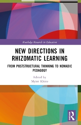 New Directions in Rhizomatic Learning - 