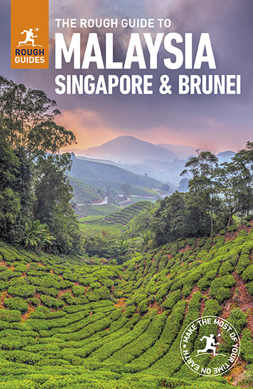 The Rough Guide to Malaysia, Singapore and Brunei (Travel Guide eBook) - Rough Guides