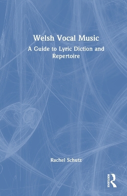 Welsh Vocal Music - Rachel Schutz