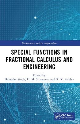 Special Functions in Fractional Calculus and Engineering - 