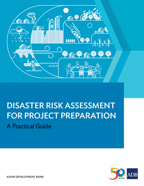 Disaster Risk Assessment for Project Preparation -  Asian Development Bank