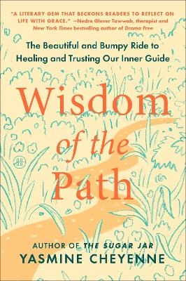 Wisdom of the Path - Yasmine Cheyenne