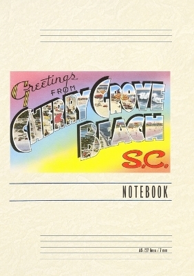 Vintage Lined Notebook Greetings from Cherry Grove Beach