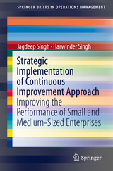 Strategic Implementation of Continuous Improvement Approach - Jagdeep Singh, Harwinder Singh