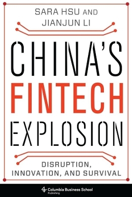 China's Fintech Explosion - Sara Hsu, Jianjun Li